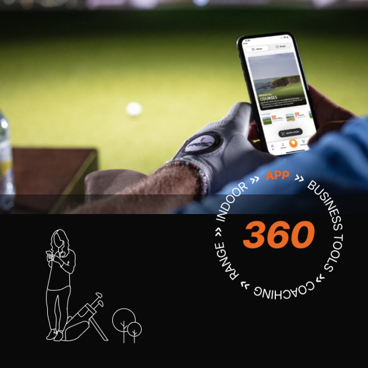 Person holding a smartphone showing a golf app, wearing a glove, with text about 360-degree business tools and coaching.